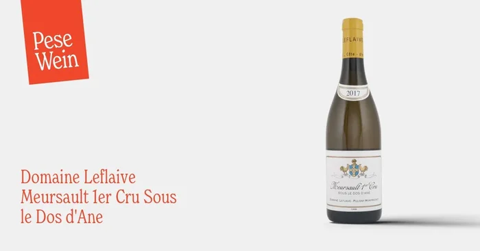 Domaine Leflaive Meursault 1er Cru Sous le Dos d’Ane 2017