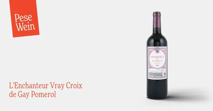 L’Enchanteur Vray Croix de Gay Pomerol 2015