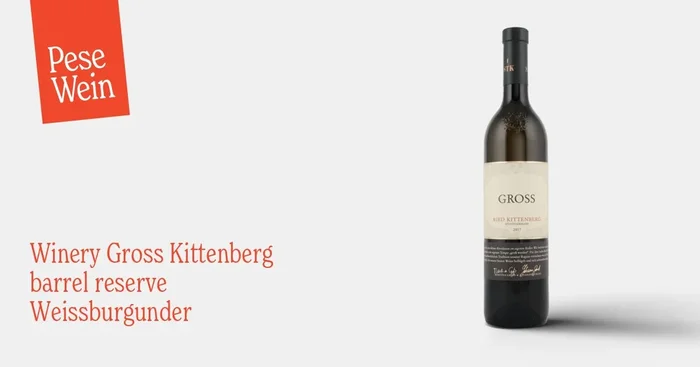 Winery Gross Kittenberg barrel reserve Weissburgunder 2017